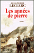 Les années de pierre&nbsp;-&nbsp;Jean-Pierre Leclerc