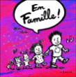 En famille !&nbsp;-&nbsp;Alain Chiche