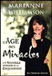 L'âge des miracles&nbsp;-&nbsp;Marianne Williamson