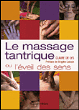 Le massage tantrique ou l'éveil des sens&nbsp;-&nbsp;Claire de Lys
