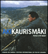 Entretiens avec Aki Kaurismaki&nbsp;-&nbsp;Peter Von Bagh