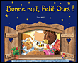 Bonne nuit Petit ours&nbsp;-&nbsp;Sabine Minssieux, Tony Wolf