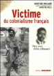 Victime du colonialisme français, mon mari Félix Moumié&nbsp;-&nbsp;Marthe Moumié