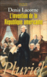 L'invention de la République américaine&nbsp;-&nbsp;Denis Lacorne