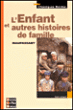 L'enfant et autres histoires de famille&nbsp;-&nbsp;Guy de Maupassant