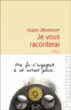 Je vous raconterai&nbsp;-&nbsp;Alain Monnier
