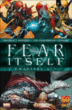 Fear itself - Fear itself, T1