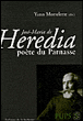 Jose-Maria de Heredia&nbsp;-&nbsp;Yan Mortelette