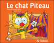 Le chat Piteau&nbsp;-&nbsp;Stéphanie Dunand-Pallaz, Sophie Turrel