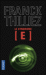 Le syndrome E&nbsp;-&nbsp;Franck Thilliez