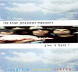 The Brian Jonestown Massacre&nbsp;-&nbsp;Give it back