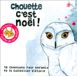 Musique de Noël&nbsp;-&nbsp;Chouette c'est Noël