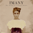Imany&nbsp;-&nbsp;The shape of a broken heart