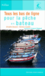 Tous les bas de ligne pour la pêche en bateau en mer&nbsp;-&nbsp;Brigitte Besson, Nelson Cazeils
