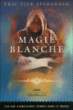 La magie blanche&nbsp;-&nbsp;Eric Pier Sperandio