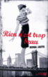 Rien n'est trop beau&nbsp;-&nbsp;Rona Jaffe
