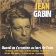 Jean Gabin&nbsp;-&nbsp;Quand on s promene au bord de l eau