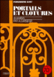 Ferronnerie d'art : portails et clôtures, 25 modèles&nbsp;-&nbsp;André Capdefer