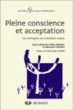 Pleine conscience et acceptation : les thérapies de troisième vague&nbsp;-&nbsp;Ilios Kotsou