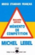 Mémento de compétition&nbsp;-&nbsp;Michel Lebel