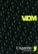 Agenda VDM 2012 - 2013&nbsp;-&nbsp;Didier Guedj, Guillaume Passaglia, Maxime Valette