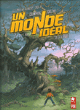 Un monde idéal - Un monde idéal, T3 Les contes du villageois cycle 1