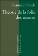 Théorie de la folie des masses&nbsp;-&nbsp;Henri Broch