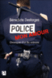 Police, mon amour&nbsp;-&nbsp;Bénédicte Desforges