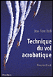 Technique du vol acrobatique&nbsp;-&nbsp;Jean-Pierre Otelli
