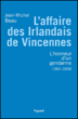 L'affaire des irlandais de Vincennes&nbsp;-&nbsp;Jean-Michel Beau