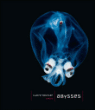 Abysses&nbsp;-&nbsp;Claire Nouvian