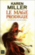 Les enfants du pêcheur, T1&nbsp;-&nbsp;Karen Miller