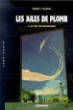Les ailes de plomb, T2&nbsp;-&nbsp;Nicolas Barral, Christophe Gibelin