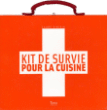 Kit de survie pour la cuisine&nbsp;-&nbsp;Laure Sirieix