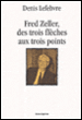 Fred Zeller&nbsp;-&nbsp;Denis Lefebvre