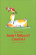 Assis ! Debout ! Couché !&nbsp;-&nbsp;Anne Fine