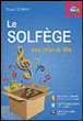 Le solfège sans prise de tête&nbsp;-&nbsp;Daniel Ichbiah