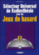 Sélecteur universel de radiesthésie pour les jeux de hasard&nbsp;-&nbsp;Raphaël Dajafée