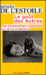 Le goût des autres&nbsp;-&nbsp;Benoît de L'Estoile