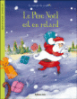 Le père Noël est en retard&nbsp;-&nbsp;Agnès de Lestrade, Dorothée Jost