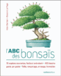 L'abc des bonsaïs&nbsp;-&nbsp;Rosenn Le Page, Alain Barbier