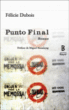 Punto final&nbsp;-&nbsp;Félicie Dubois