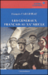Les généraux français au XXème siècle&nbsp;-&nbsp;François Cailleteau