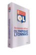 Dictionnaire officiel Olympique Lyonnais&nbsp;-&nbsp;Richard Benedetti, Serge Collonges