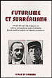 Futurisme et surréalisme&nbsp;-&nbsp;François Livi