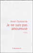 Je ne suis pas amoureuse&nbsp;-&nbsp;Anne Casanova