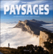 Paysages : itinéraires d'un géologue&nbsp;-&nbsp;François Michel