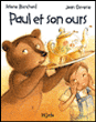 Paul et son ours&nbsp;-&nbsp;Jean Claverie, Arlène Blanchard