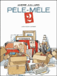 Pêle-mêle, T2&nbsp;-&nbsp;André Juillard
