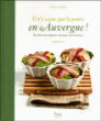 Il n'y a pas que la potée en Auvergne&nbsp;-&nbsp;Didier Petit